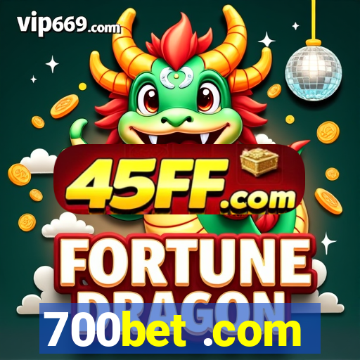 700bet .com